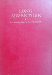 Long Adventure (Hildegarde Hawthorne)