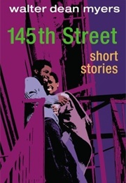 145th Street: Short Stories (Walter Dean Myers)