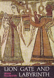 Lion Gate and Labyrinth (Hans Baumann)