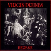 Virgin Prunes-Heresie