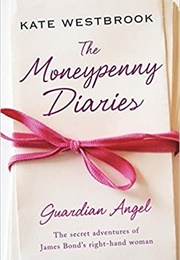 The Moneypenny Diaries: Guardian Angel (Samantha Weinberg)
