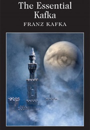 The Essential Kafka (Franz Kafka)
