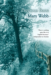 Precious Bane (Mary Webb)