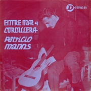 Entre Mar Y Cordillera – Patricio Manns (1966)