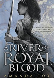 A River of Royal Blood (Amanda Joy)