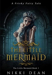 The Little Mermaid (Nikki Dean)