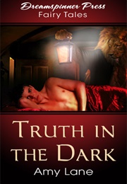 Truth in the Dark (Amy Lane)