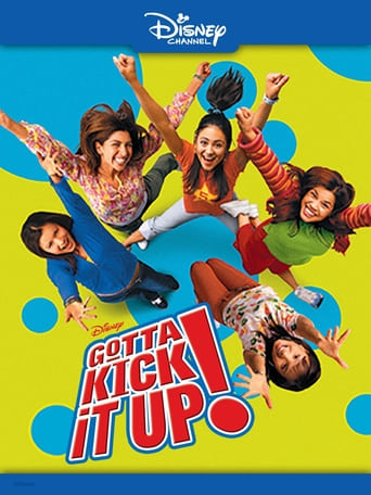 Gotta Kick It Up (2002)