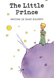 The Little Prince (Antoine De Saint-Exupery)