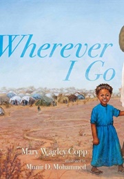 Wherever I Go (Mary Wagley Copp)