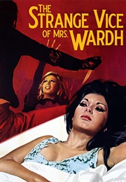 The Strange Vice of Mrs Wardh (1971)