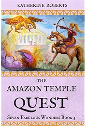 The Amazon Temple Quest (Katherine Roberts)