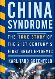 China Syndrome (Karl Taro Greenfeld)