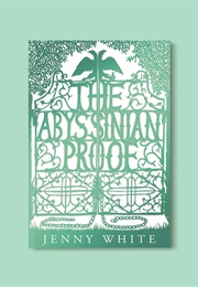 The Abyssinian Proof (Jenny White)
