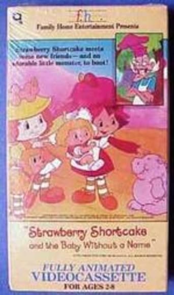 Strawberry Shortcake and the Baby Without a Name (1984)