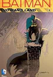 Batman: No Man&#39;s Land Vol. 4 (Greg Rucka)