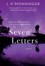 Seven Letters (J.P. Monninger)