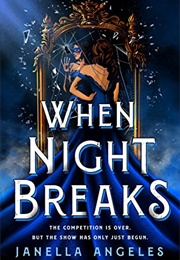 When Night Breaks (Janella Angeles)