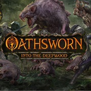 Oathsworn: Into the Deepwood