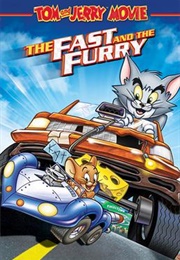 Tom and Jerry: The Fast and the Furry (2005)