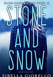 Stone and Snow (Sibella Giorello)