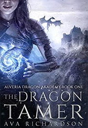 The Dragon Tamer (Ava Richardson)