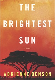 The Brightest Sun (Adrienne Benson)