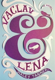 Vaclav & Lena (Haley Tanner)