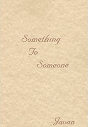 Something to Someone (Javan)