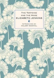 The Tortoise and the Hare (Elizabeth Jenkins)