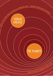 The Planets (Sergio Chejfec)