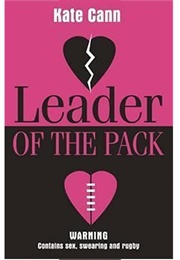 Leader of the Pack (Kate Cann)