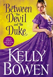 Between the Devil and the Duke (Kelly Bowen)