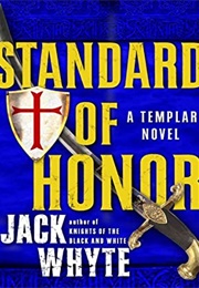 Standard of Honor (Jack Whyte)