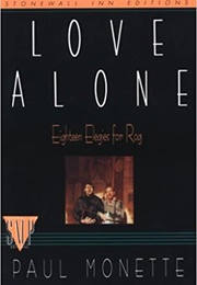 Love Alone (Paul Monette)