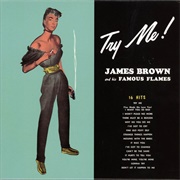 James Brown - Try Me!