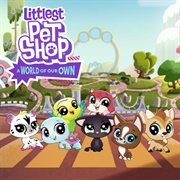 Littlest Pet Shop: A World of Our Own
