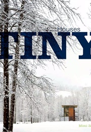Tiny Houses (Mimi Zeiger)