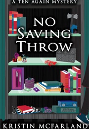 No Saving Throw (Kristin McFarland)