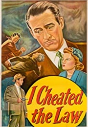 I Cheated the Law (1949)