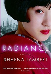 Radiance (Shaena Lambert)
