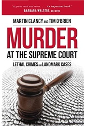 Murder at the Supreme Court (Martin Clancy)