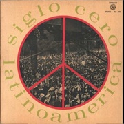 Latinoamerica – Siglo Cero (1970)