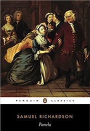 Pamela: Or, Virtue Rewarded (Samuel Richardson)