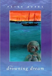 The Drowning Dream (Peter Burke)
