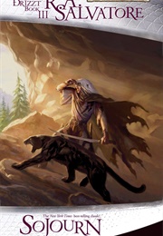 The Legend of Drizzt: The Dark Elf Trilogy: Sojourn (R. A. Salvatore)