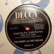 Yah-Ta-Ta Yah-Ta-Ta  - Judy Garland & Bing Crosby
