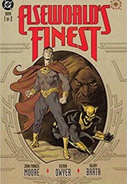 Elseworld's Finest (John Francis Moore Et Al.)