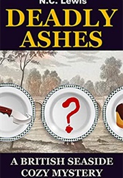 Deadly Ashes (N.C. Lewis)