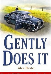 Gently Does It (Alan Hunter)
